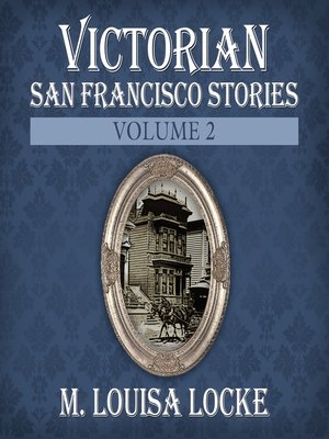 cover image of Victorian San Francisco Stories